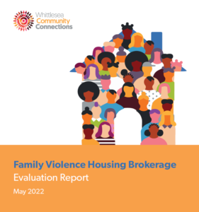 Family Violence Housing Brokerage Evaluation Report May 2022
